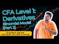 CFA Level 1 - Derivative - Valuing Derivatives Using One Period Binomial Model (Part 2)