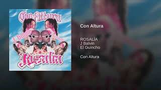 Con Altura (with J Balvin ft. El Guincho)
