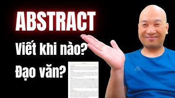 Viết Abstract bài báo nghiên cứu - Kiểm tra đạo văn của chatGPT | TS.BS.Vũ Duy Kiên