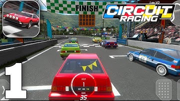 Circuit Racing Gameplay Walkthrough Part 1 (iOS, Android)