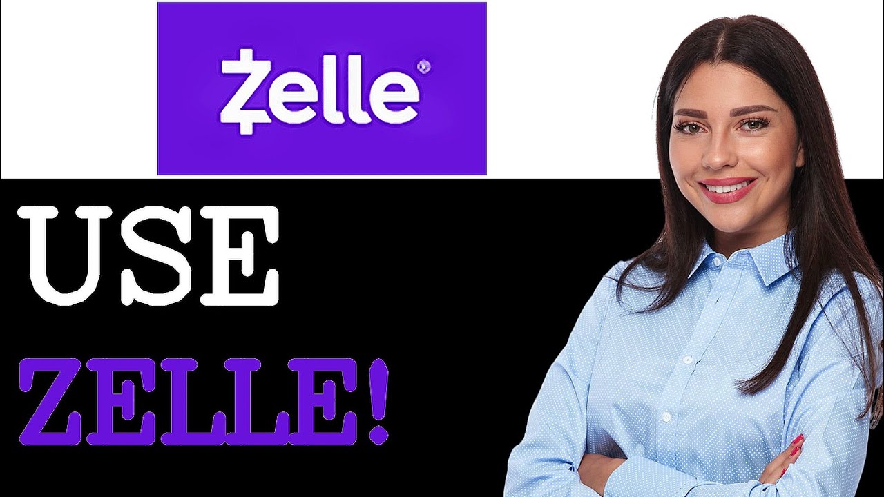 Tips For Zelle Supported Banks (2025)