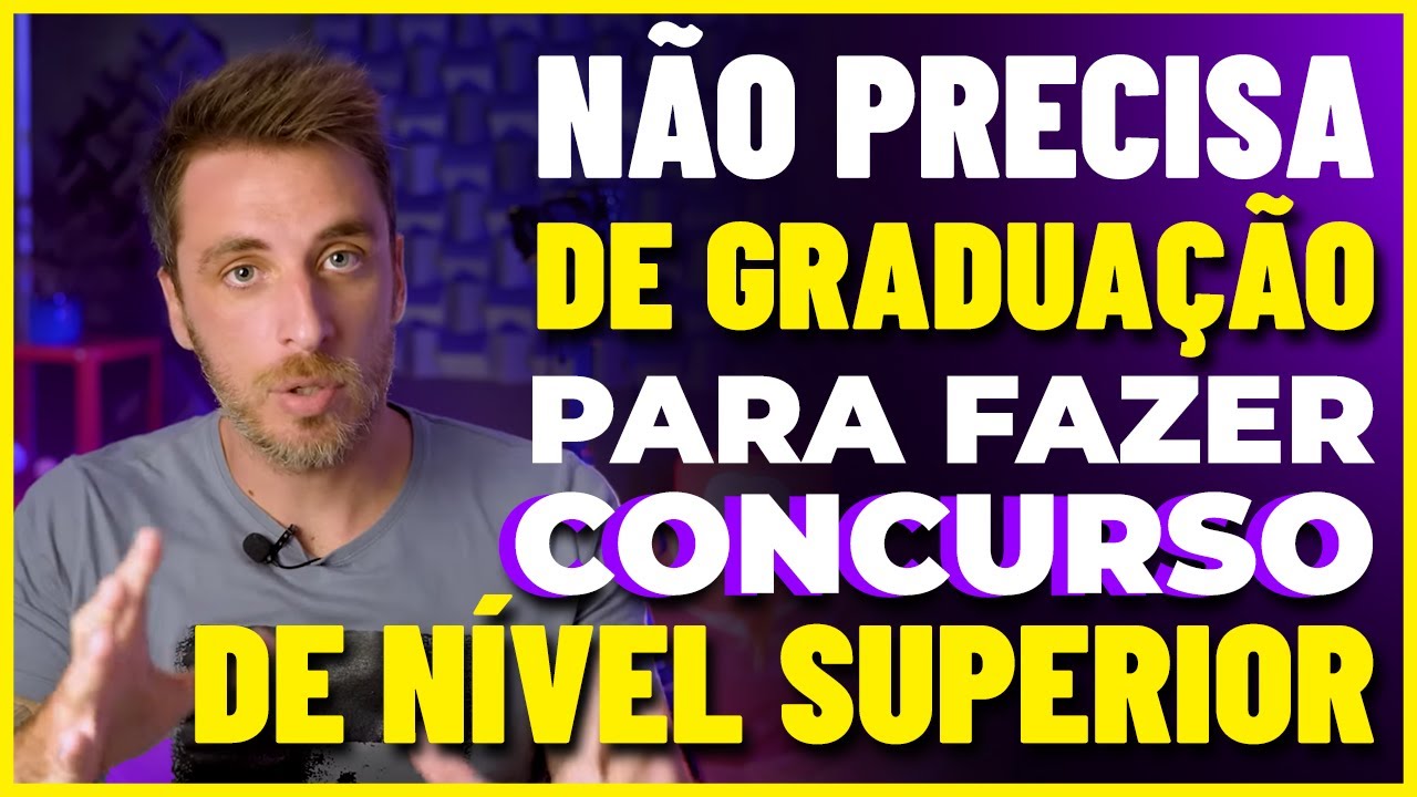 Para FAZER uma prova de concurso público de nível superior você NÃO ...