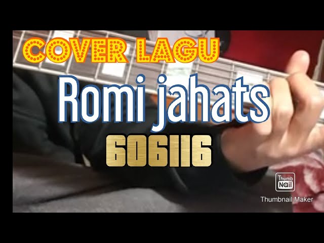 ROMI JAHATs - 606116 ( cover gitar ) class=