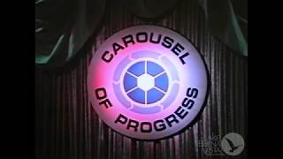 Carousel of Progress  - May 28, 1992