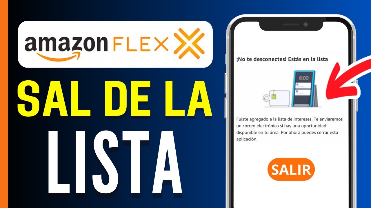 Cómo salir de la lista de espera de Amazon Flex