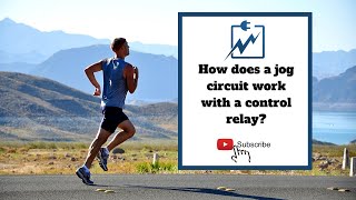 How does a jog circuit work with a control relay?