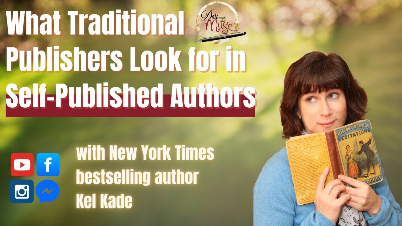 What Traditional Publishers Look for in Self-Published Authors - YouTube