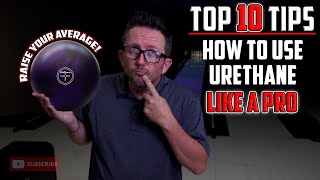 TOP 10 TIPS | How To Use URETHANE Like A PRO!