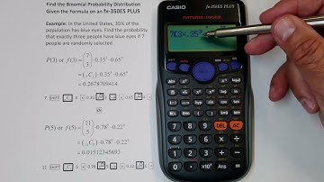 Find Probability in a Binomial Probability Distribution Given the Formula with a Casio fx-350ES PLUS