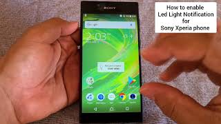 How to enable led light notification for Sony Xperia phone