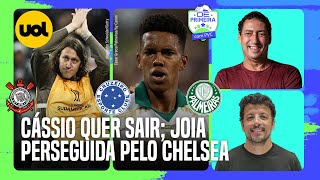 🔴 CÁSSIO QUER SAIR DO CORINTHIANS E TEM ACERTO COM O CRUZEIRO; CHELSEA PERSEGUE ESTÊVÃO NO PALMEIRAS