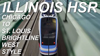 Chicago to St. Louis High Speed Rail Brightline West Style