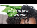 Masque magique ✨à l'aloe vera pour cheveux crépus, secs et abimés #aloevera #naturalhair