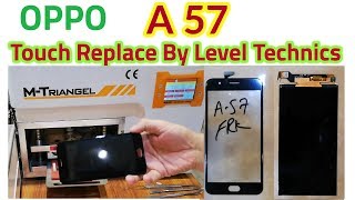 OPPO A57 Touch Replacement (OCA Machine)Disassambly By Level Technics