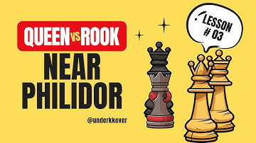 Lesson 3: Near-Philidor. Still stuck with Queen vs Rook Endgame?