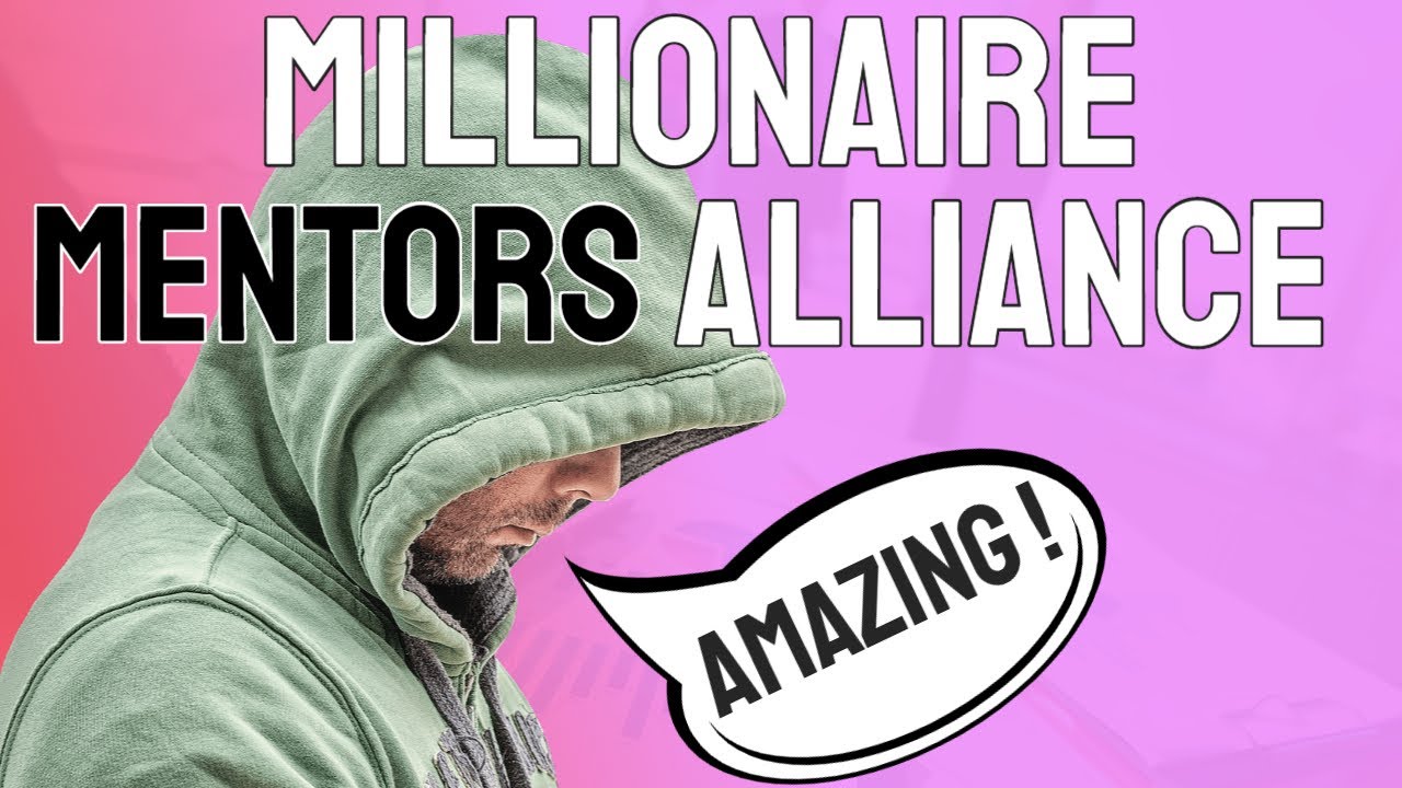 Millionaire Mentors Alliance Amazing YouTube