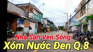 Xóm Nước Đen Đường Nguyễn Duy Quận 8 Sài Gòn Ngày Nay