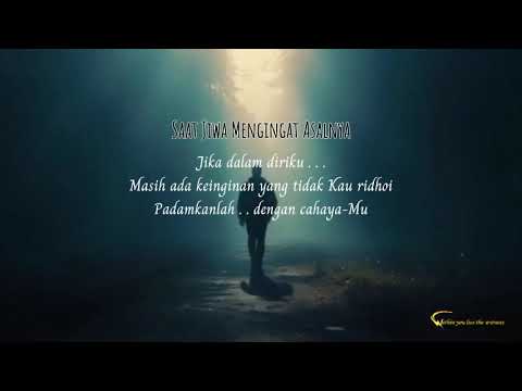 Saat Jiwa Mengingat Asalnya