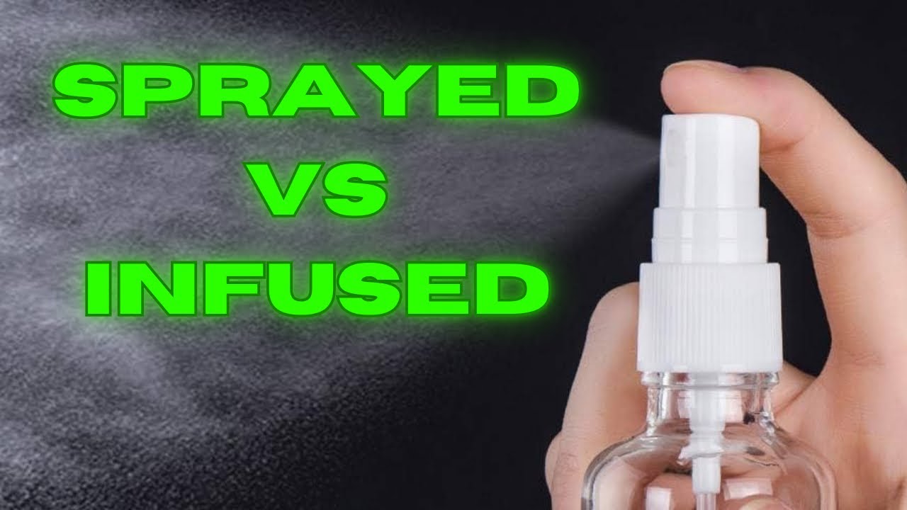 How To Tell If Weed Is Sprayed What’s the Difference Between Sprayed and Infused? - YouTube