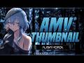 HOW TO MAKE THUMBNAIL FOR AMV EDITS [ TUTORIAL ] ALIGHT MOTION ANDROID