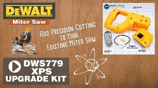DWS779  Miter Saw XPS Light Upgrade or Replacement