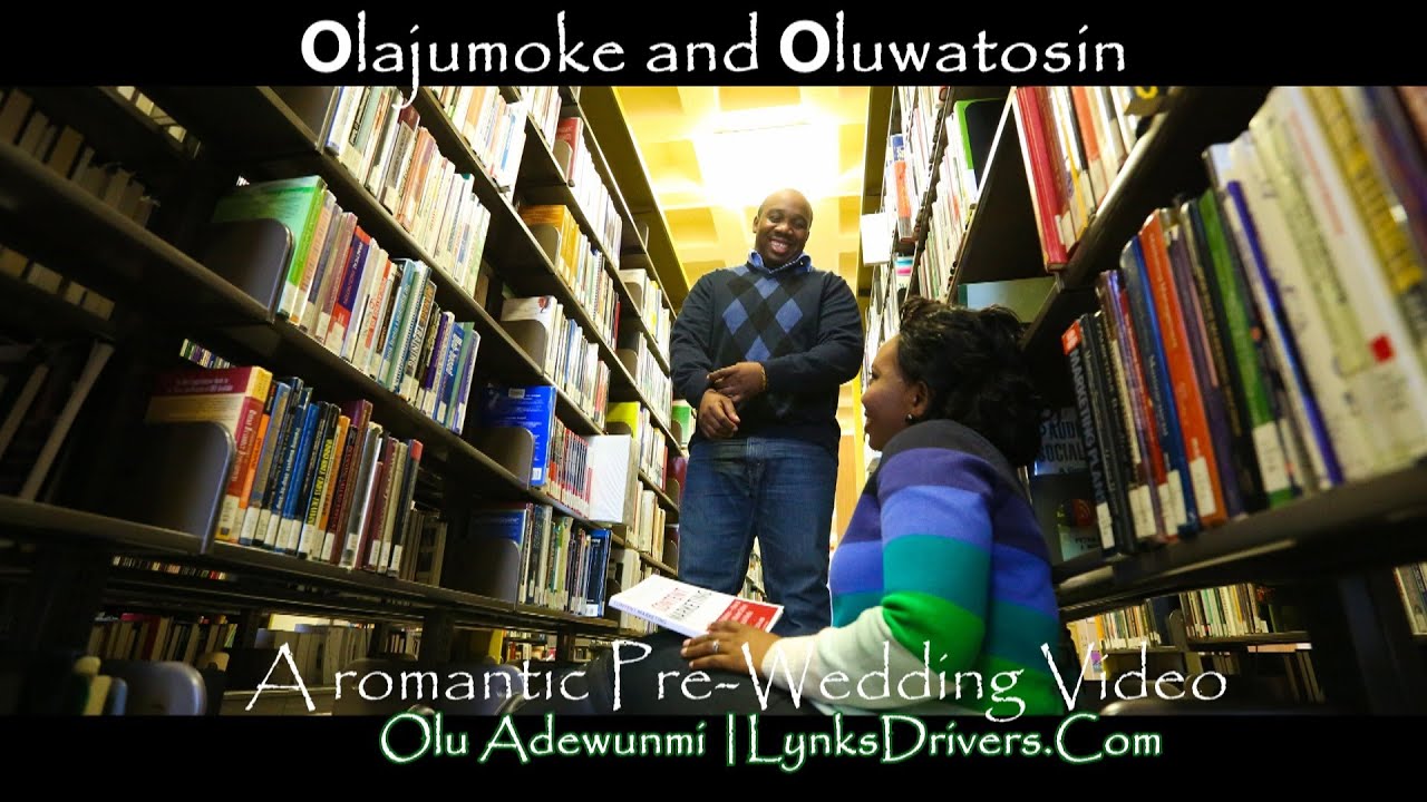 Olajumoke and Oluwatosin : The Pre Wedding Video - YouTube