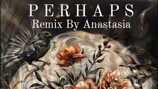 Guns N' Roses - Perhaps (Anastasia's Remix)