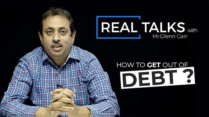 How to get out of debt? | Glenn Carr | Real Talks ...