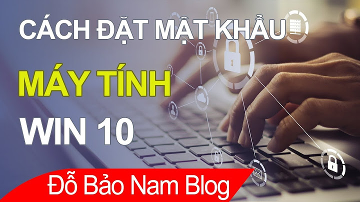 Hướng dẫn đặt mật khẩu cho màn hình máy tính