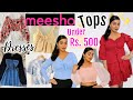 MEESHO TOPS & DRESSES HAUL Under Rs. 500 | Cute & Trendy ✨ #SahiSahiLagayaHai