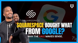 Squarespace Bought What From Google?
