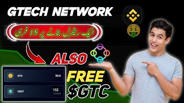 Gtech Free Earning App | Gtech Network App complete Guide | Soon withdraw