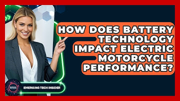 How Does Battery Technology Impact Electric Motorcycle Performance? - Emerging Tech Insider