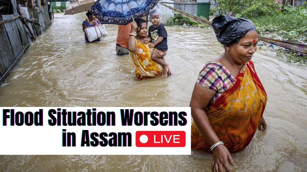 LIVE : ASSAM HEAVY FLOOD | FLOOD News | NORTH East Flood | News9