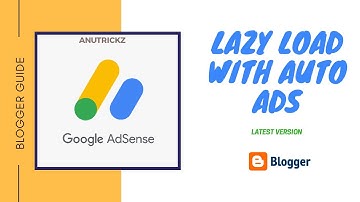 How to Install Latest Version of Lazyload Adsense with Auto ads script for Blogger 2020