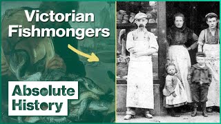 The Hard Life Of A Victorian Fishmonger | Time Crashers | Absolute History