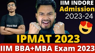 IPMAT Admission 2023 | IPMAT 2023 Preparation | IIM Indore (BBA+MBA) | IPM Admission 2023 Process