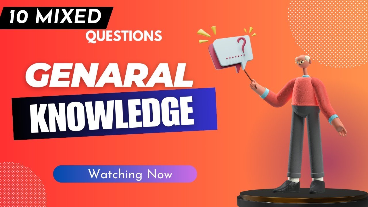 10 General Knowledge Questions - YouTube