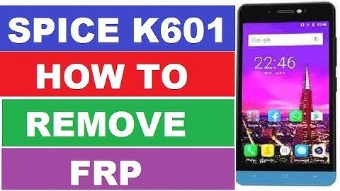 Spice K601 FRP Remove Android - 7 (Nougat)| Bypass Google Acount