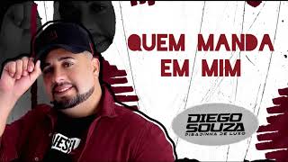 Download Lagu QUEM MANDA EM MIM - Diego Souza - Pisadinha De Luxo  MP3
