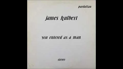 James Hulbert [CAN] - a_6. I'll Tell You All That'...