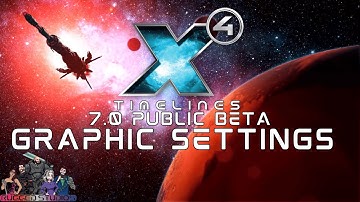 X4 7.0 - Public Beta - 💻Graphic Settings Explained🖥️