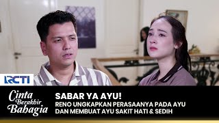 AYU SAKIT HATI! Ternyata Reno Cinta Banget Sama Adisty | CINTA BERAKHIR BAHAGIA | Eps.73 (2/3)