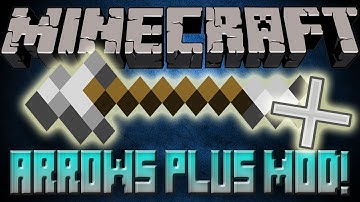 Minecraft | ARROWS PLUS MOD 1.6.2 Mod Showcase!