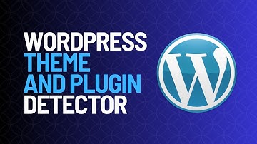 How to Check WordPress Theme Name: WordPress Theme & Plugin Detector