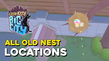 Little Kitty, Big City All Old Birds' Nest Locations (Sticky Business Achievement Guide)