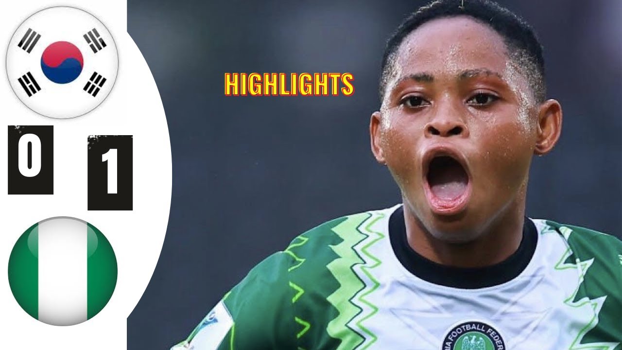 South Korea vs Nigeria (0-1) | FIFA U20 World Cup 2022 - All Goals and ...