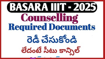Basara iiit counselling required documents|basara iiit notification 2025-26|iiit basara admission|