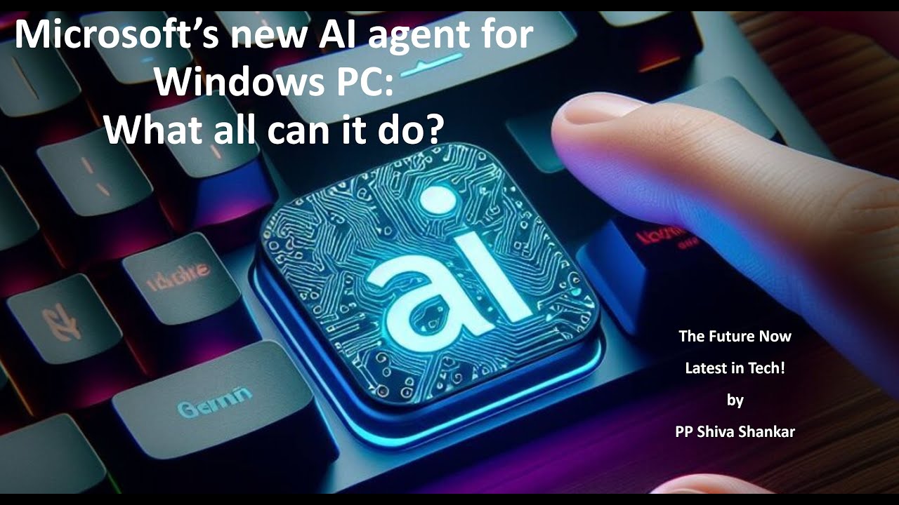 Microsoft’s new AI agent for Windows PC What all can it do 