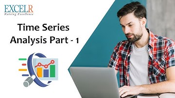 Time Series Analysis -1 | Time Series Forecasting | Time Series Component - ExcelR